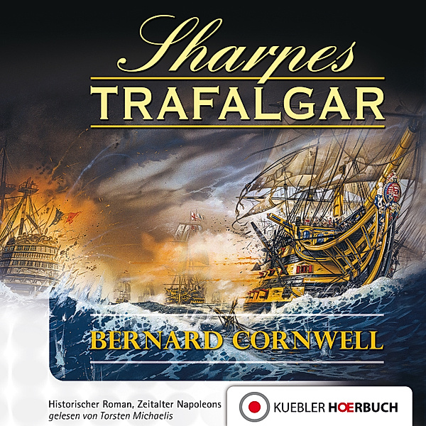 Richard Sharpe - 4 - Sharpes Trafalgar, Bernard Cornwell