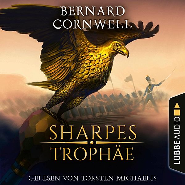 Richard Sharpe - 8 - Sharpes Trophäe, Bernard Cornwell