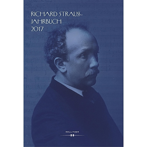 Richard Strauss-Jahrbuch 2017 / Richard Strauss-Jahrbuch Bd.2017