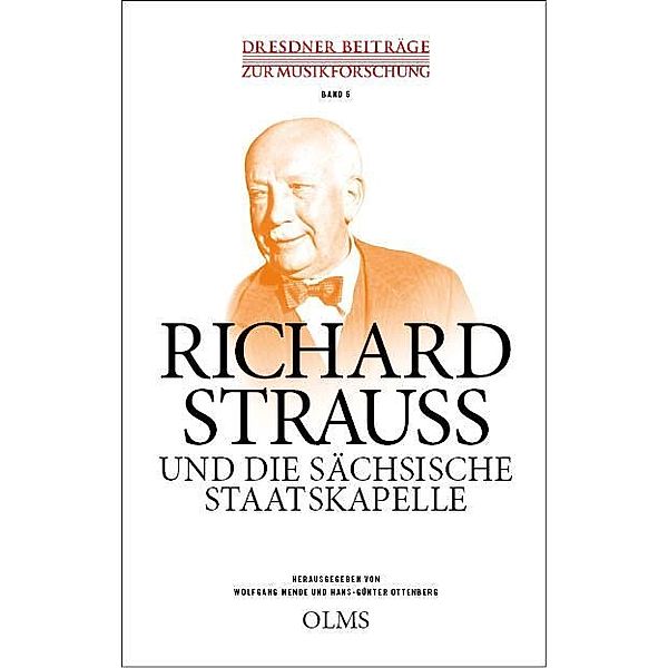 Richard Strauss und die Sächsische Staatskapelle