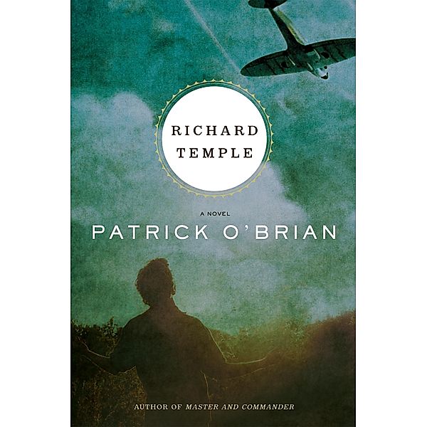 Richard Temple: A Novel, Patrick O'Brian