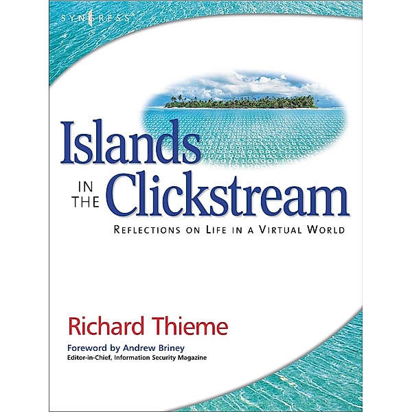 Richard Thieme's Islands in the Clickstream, Richard Thieme