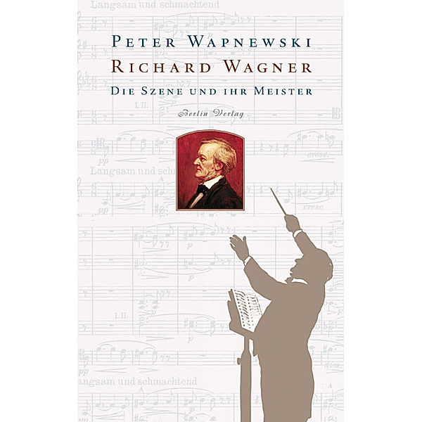 Richard Wagner, Peter Wapnewski