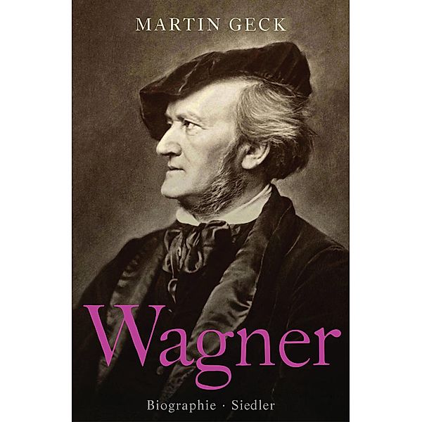 Richard Wagner, Martin Geck