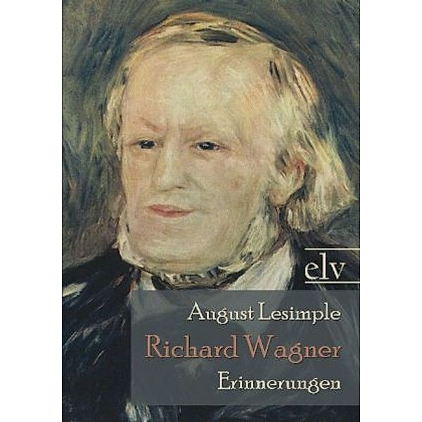 Richard Wagner, August Lesimple