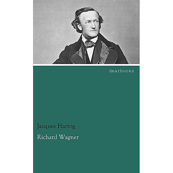 Richard Wagner, Jacques Hartog