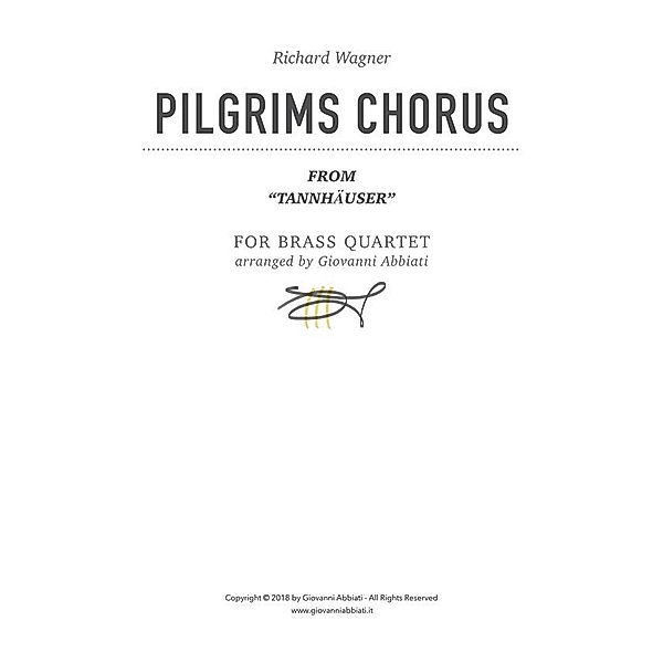 Richard Wagner Pilgrims Chorus (from Tannhäuser) for Brass Quartet, Giovanni Abbiati