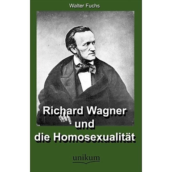 Richard Wagner und die Homosexualität, Hanns Fuchs