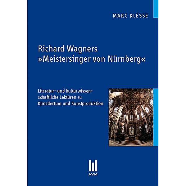Richard Wagners 'Meistersinger von Nürnberg', Marc Klesse