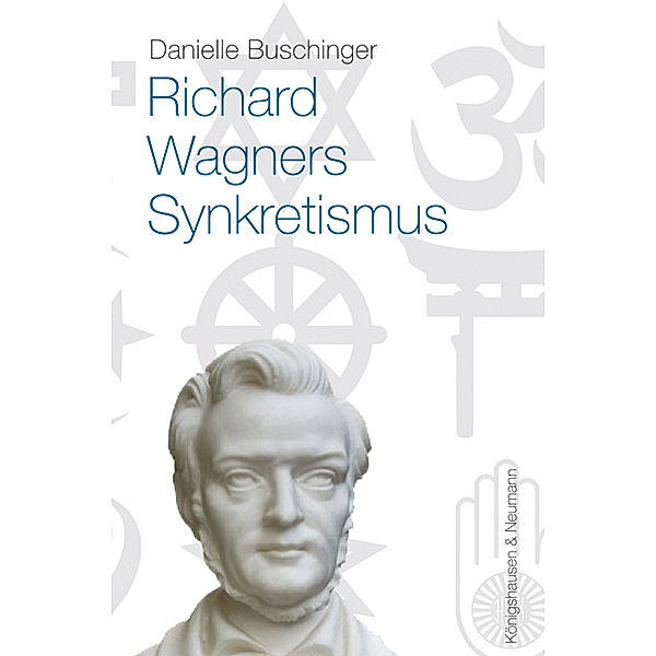 Richard Wagners Sykretismus, Danielle Buschinger