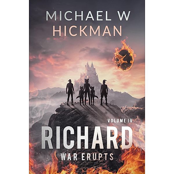 Richard: War Erupts / Richard, Michael W Hickman