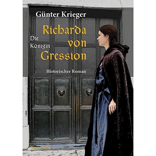 Richarda von Gression, Günter Krieger