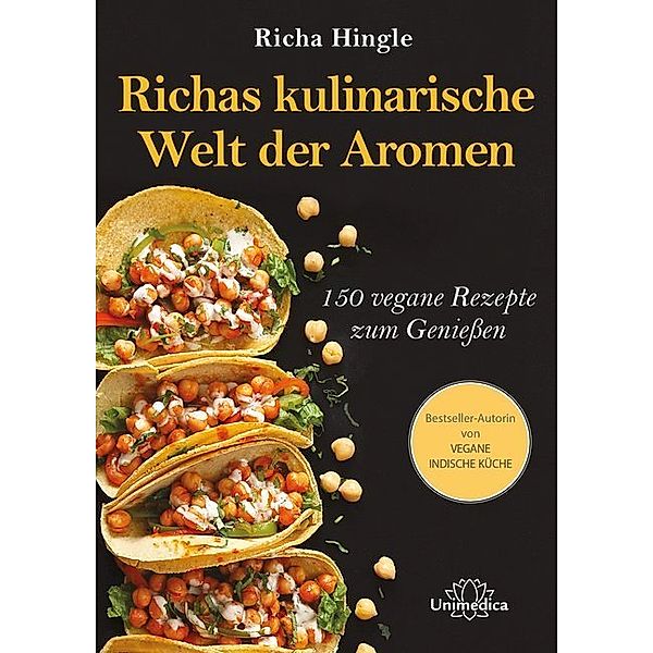 Richas kulinarische Welt der Aromen, Richa Hingle