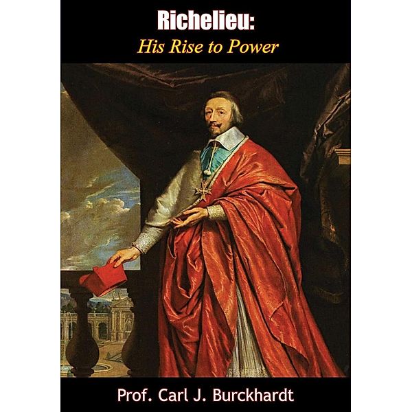 Richelieu, Carl J. Burckhardt
