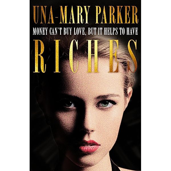 Riches, Una-Mary Parker