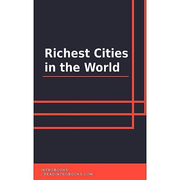 Richest Cities in the World, IntroBooks Team