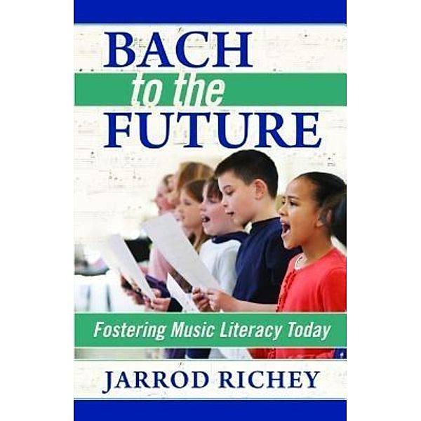 Richey, J: Bach to the Future