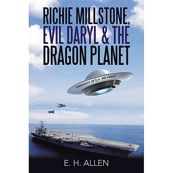 Richie Millstone, Evil Daryl & the Dragon Planet, E. H. Allen