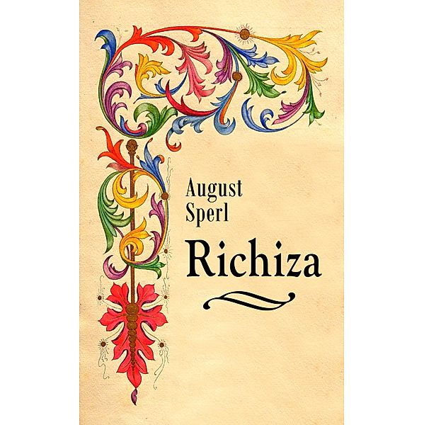 Richiza, August Sperl