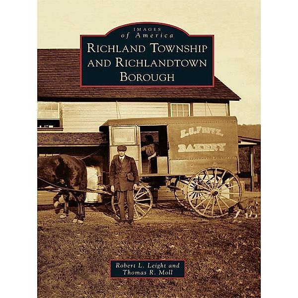 Richland Township and Richlandtown Borough, Robert L. Leight