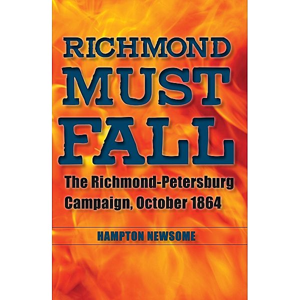 Richmond Must Fall, Hampton Newsome