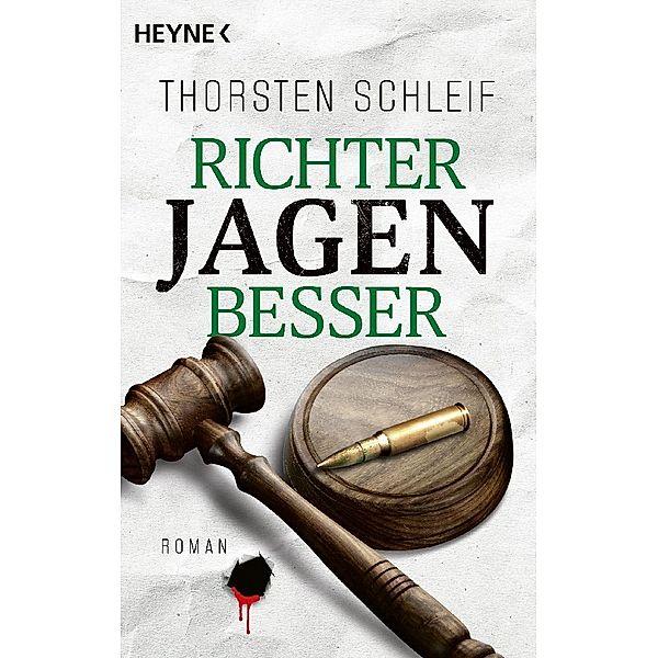 Richter jagen besser / Siggi Buckmann Bd.2, Thorsten Schleif