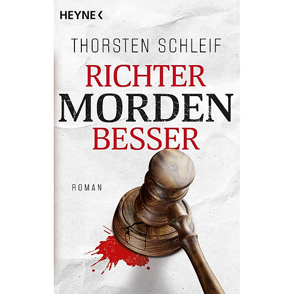 Richter morden besser / Siggi Buckmann Bd.1, Thorsten Schleif