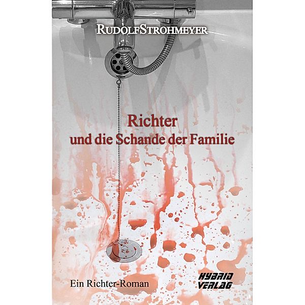 Richter und die Schande der Familie, Rudolf Strohmeyer