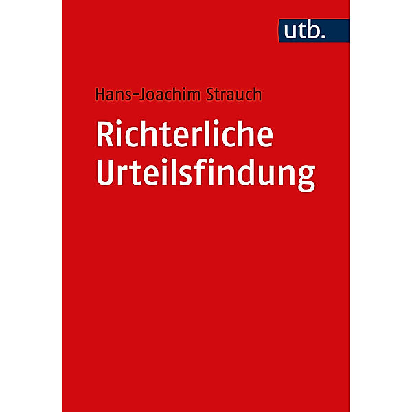 Richterliche Urteilsfindung, Hans-Joachim Strauch