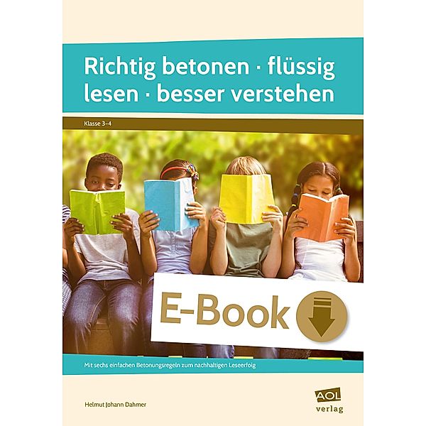 Richtig betonen - flüssig lesen - besser verstehen, Helmut Johann Dahmer