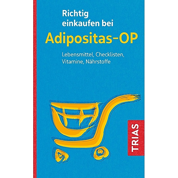Richtig einkaufen bei Adipositas-OP, Heike Raab