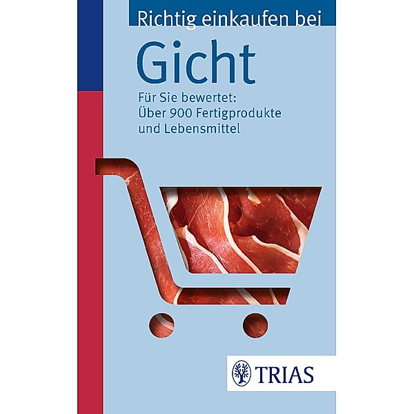 Richtig einkaufen bei Gicht, Karin Hofele