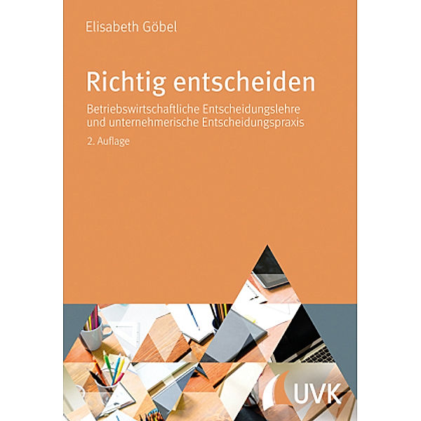 Richtig entscheiden, Elisabeth Göbel