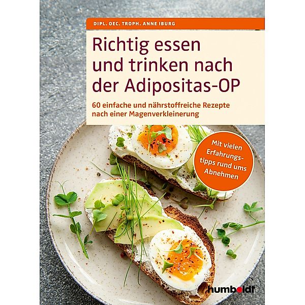 Richtig essen und trinken nach der Adipositas-OP, Dipl. Oec. Troph. Anne Iburg