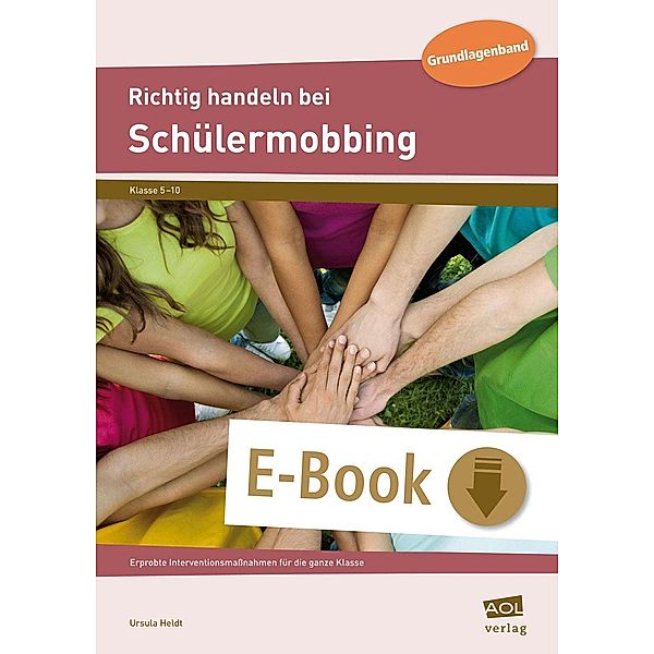 Richtig handeln bei Schülermobbing, Ursula Heldt