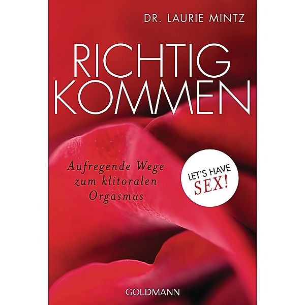 Richtig kommen, Laurie Mintz