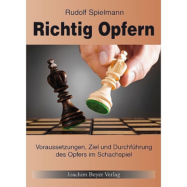 Richtig Opfern, Rudolf Spielmann