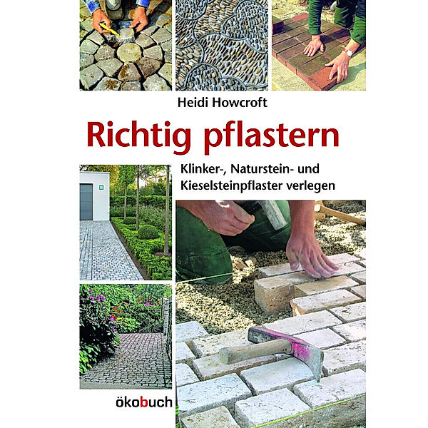 Richtig pflastern, Heidi Howcroft