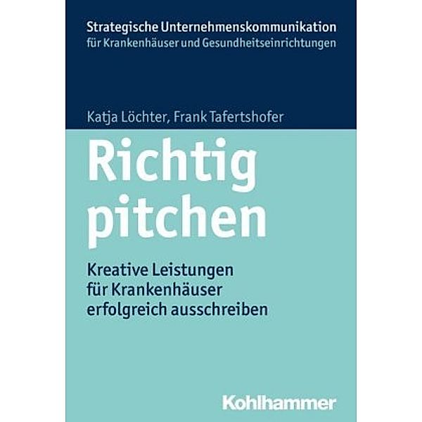 Richtig pitchen, Katja Löchter, Frank Tafertshofer