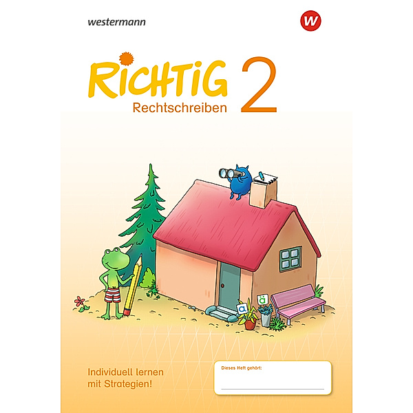 RICHTIG Rechtschreiben - Ausgabe 2018, Renate Andreas, Heike Baligand