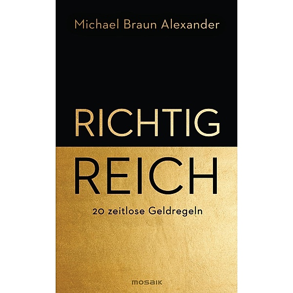 Richtig reich, Michael Braun Alexander