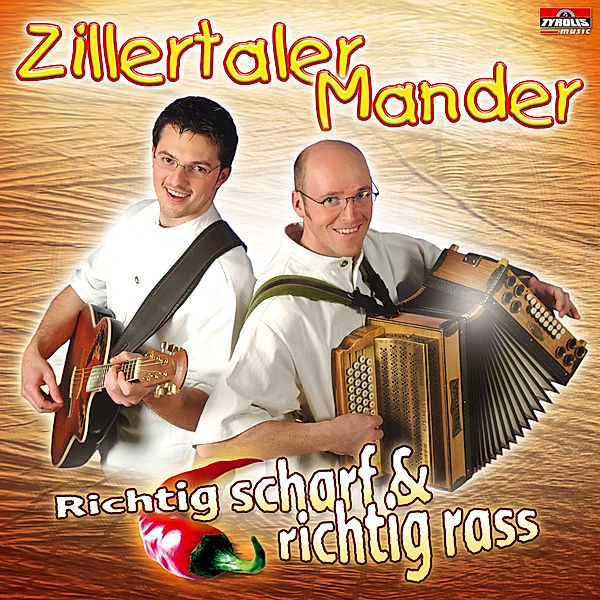 Richtig scharf & richtig rass, Zillertaler Mander