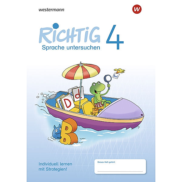 RICHTIG Sprache untersuchen - Ausgabe 2018, Renate Andreas, Heike Baligand