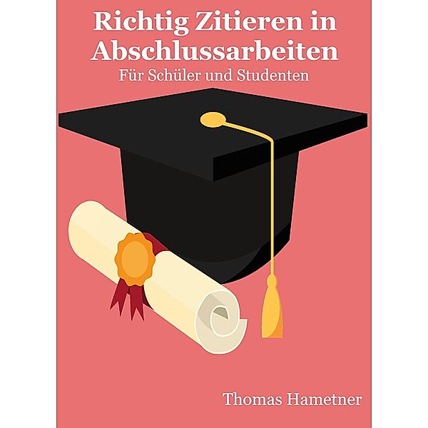 Richtig Zitieren in Abschlussarbeiten, Thomas Hametner