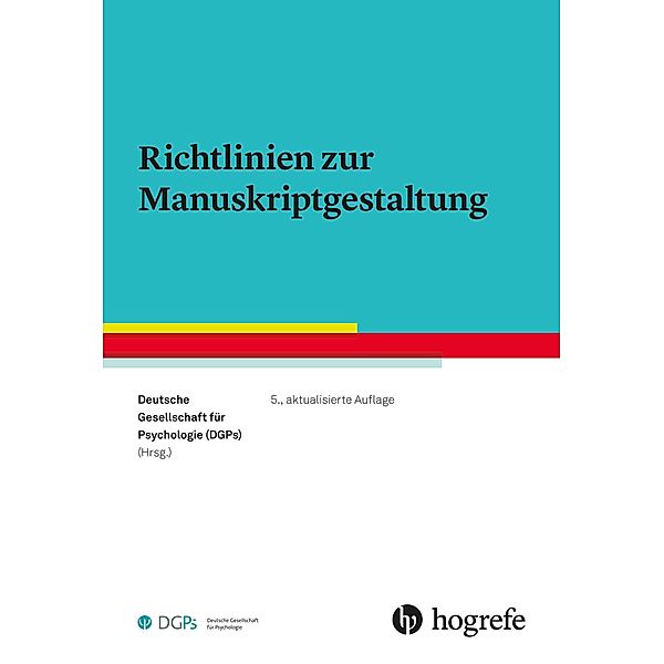 Richtlinien zur Manuskriptgestaltung, Deutsche Gesellschaft für Psychologie (DGPs)