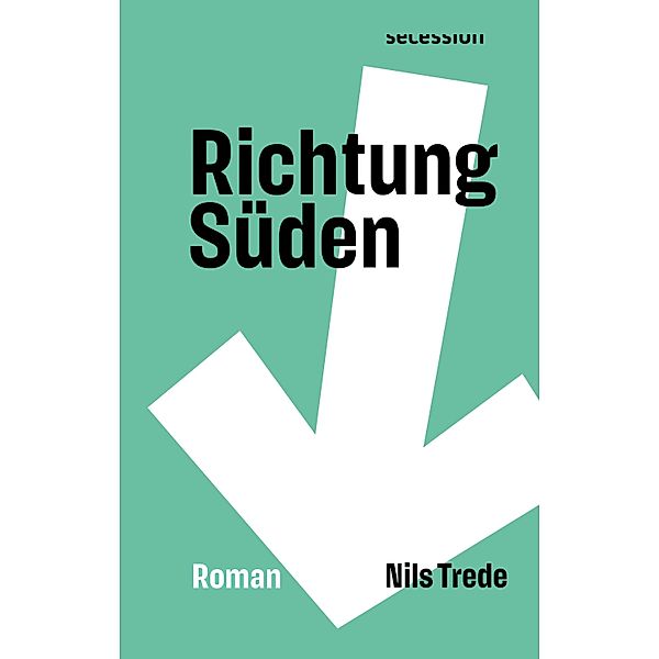 Richtung Süden, Nils Trede