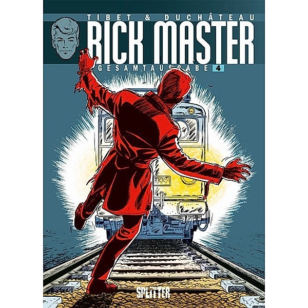 Rick Master Gesamtausgabe.Bd.4, André-Paul Duchâteau