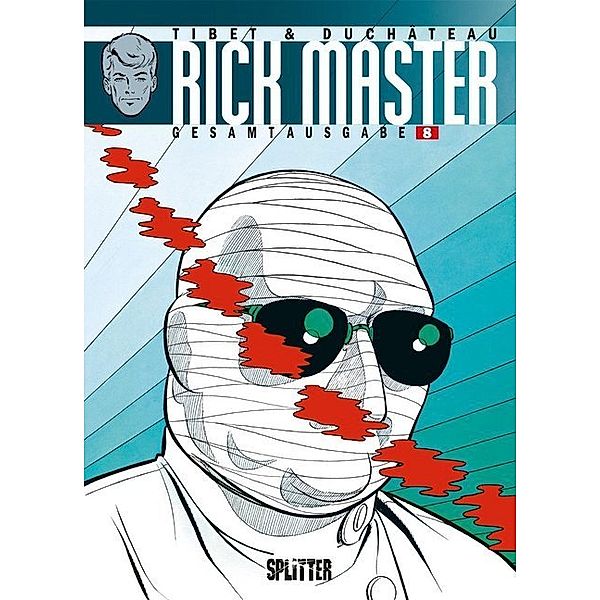 Rick Master Gesamtausgabe. Bd.8.Bd.8, André-Paul Duchâteau