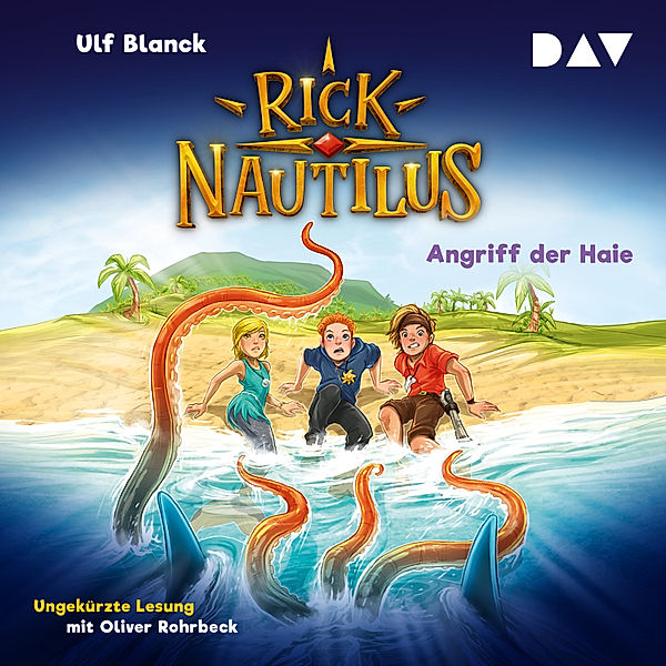Rick Nautilus - 7 - Rick Nautilus – Teil 7: Angriff der Haie, Ulf Blanck
