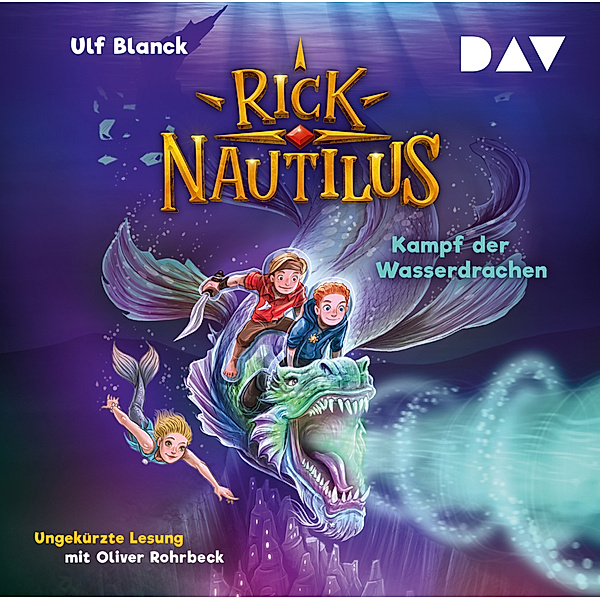 Rick Nautilus - 8 - Kampf der Wasserdrachen, Ulf Blanck